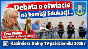 Co słychać w kazimierskich szkołach? Relacja z Komisji Edukacji,19 października 2026 r.