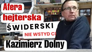 Panie Świderski wstydzi się pan?