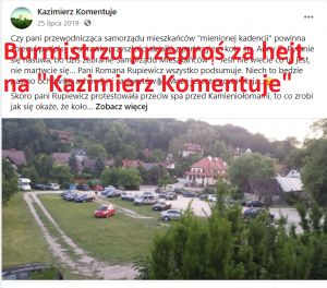 Burmistrzu przeproś za "Kazimierz Komentuje"