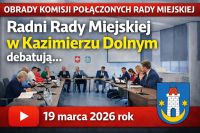 Posiedzenie wsp&oacute;lne Komisji Rady Miejskiej w Kazimierzu Dolnym,19 marca 2026 r.