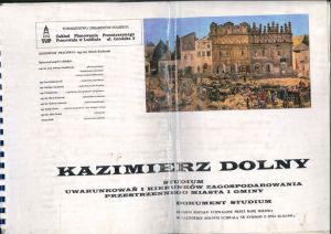 Tak uchwalano plan przestrzenny  dla Kazimierza w 1998 r